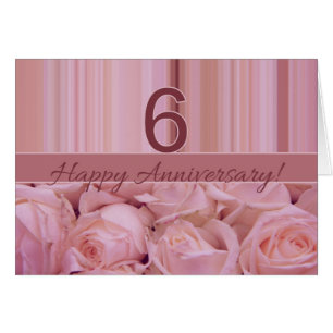 Happy 6th Anniversary roses