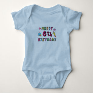 Happy 6th Birthday 6 year old b-day surprise Baby Bodysuit