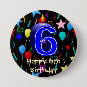 Happy 6th Birthday 7.5 Cm Round Badge