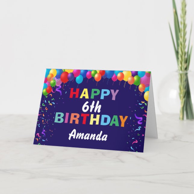 Happy 6th Birthday Colourful Balloons Navy Blue Card (Front)