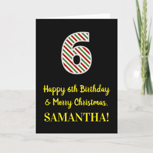 Happy 6th Birthday & Merry Christmas, Custom Name Card