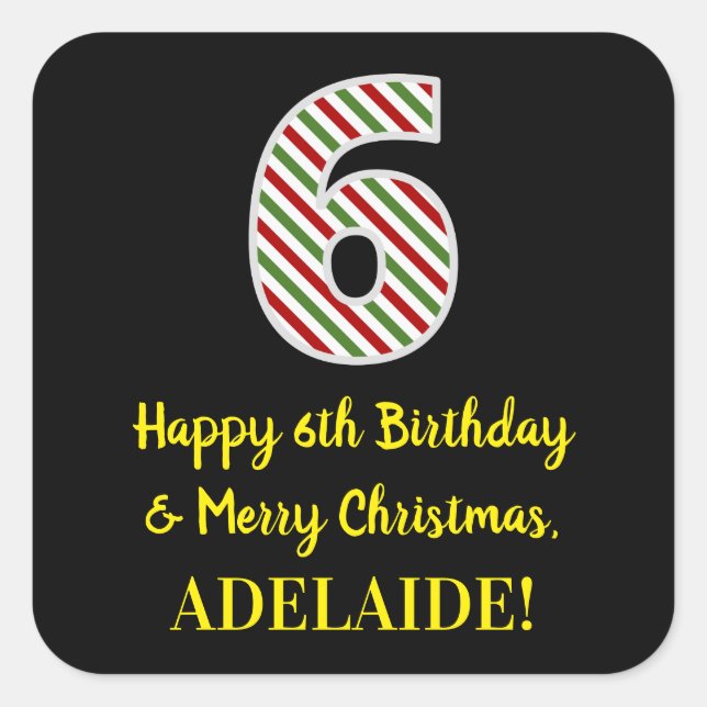 Happy 6th Birthday & Merry Christmas, Custom Name Square Sticker (Front)