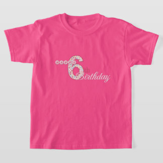Happy 6th Birthday Pink T-Shirt