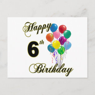 Happy 6th Birthday Post Cards and Birthday Cards