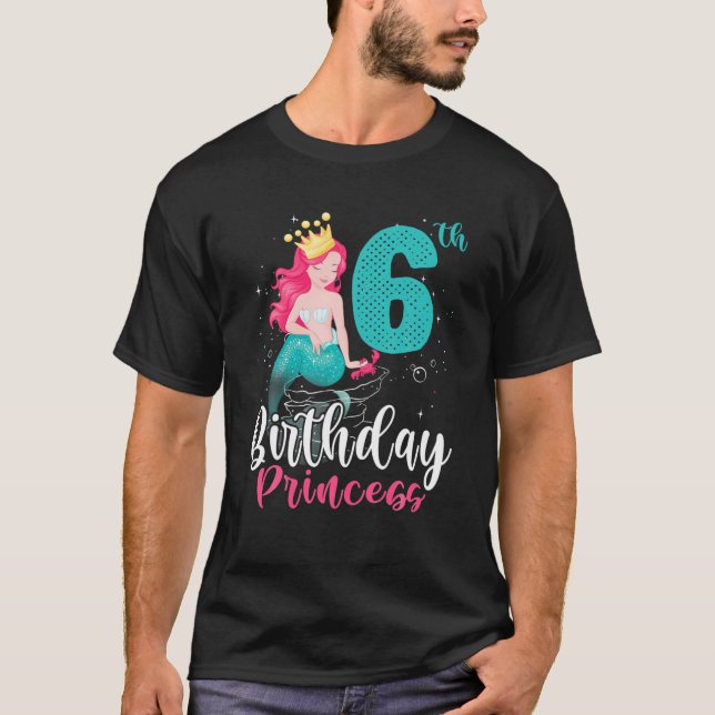 Happy 6Th Birthday Princess Cute Mermaid Girl Born T-Shirt (Front)