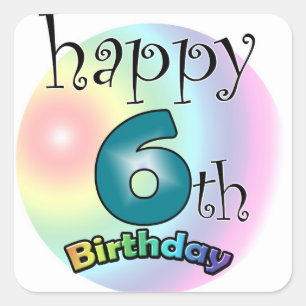 Happy 6th Birthday Square Sticker