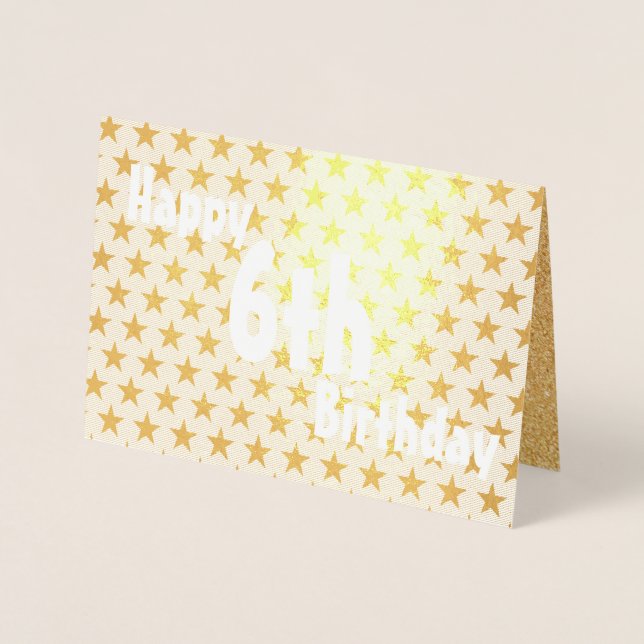 Happy 6th Gold Birthday Foil Card (Front)