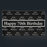 Happy 70th Birthday Custom Banner<br><div class="desc">Dashing black and white Happy 70th Birthday Banners (Personalised) easy edit change anything. Try Me! It's ok Debra has designed this easy edit template in support of her lifelong rescue mission. Thank you for celebrating www.GoodDeedsStrong.com</div>