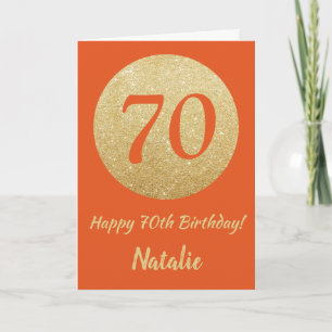 Happy 70th Birthday Orange and Gold Glitter Card