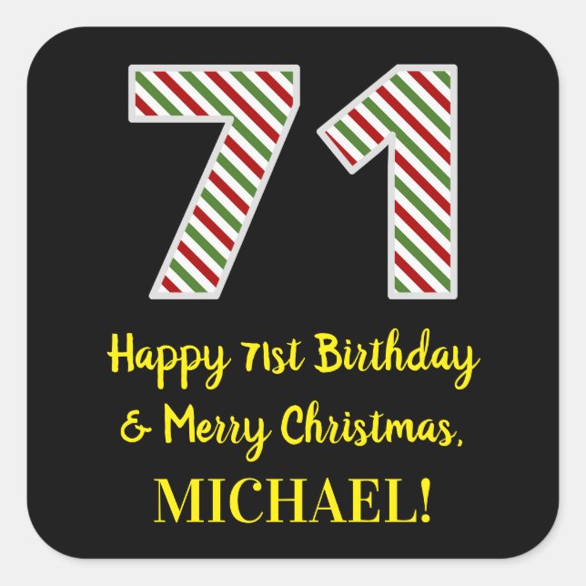 Happy 71st Birthday & Merry Christmas, Custom Name Square Sticker (Front)
