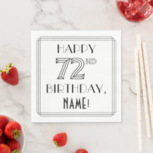 HAPPY 72ND BIRTHDAY; Art Deco Style; Custom Name Napkin