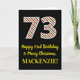 Happy 73rd Birthday & Merry Christmas, Custom Name Card