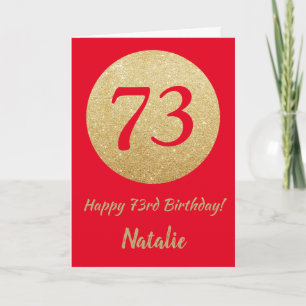 Happy 73rd Birthday Red and Gold Glitter Card