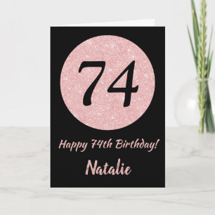 Happy 74th Birthday Black and Rose Pink Gold Card