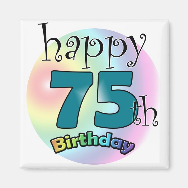 Happy 75th Birthday (blauw) Magnet (Front)