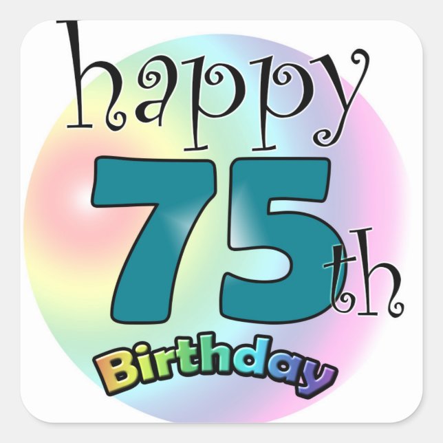 Happy 75th Birthday (Blue) Square Sticker (Front)