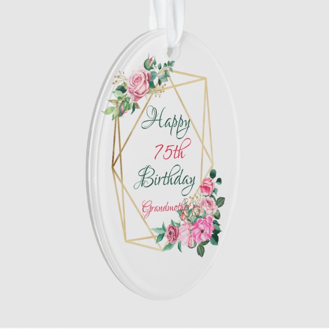 Happy 75th Birthday Grandma Gold Geometric Frame Ornament (Front)