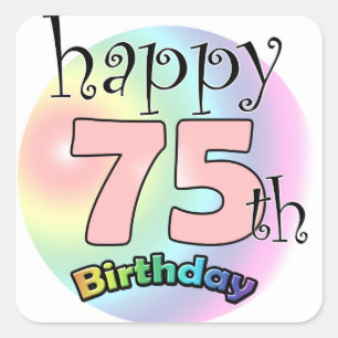 Happy 75th Birthday (king) Square Sticker
