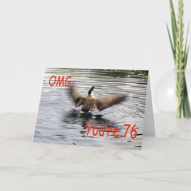 Happy 76th Birthday Goose flapping Card (Front)