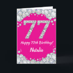 Happy 77th Birthday Hot Pink and Silver Glitter Card<br><div class="desc">Happy 77th Birthday Hot Pink and Silver Glitter Card with personalised name. For further customisation,  please click the "Customise it" button and use our design tool to modify this template.</div>