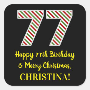 Happy 77th Birthday & Merry Christmas, Custom Name Square Sticker