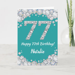 Happy 77th Birthday Teal and Silver Glitter Card