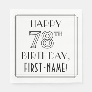 HAPPY 78TH BIRTHDAY; Art Deco Style; Custom Name Napkin