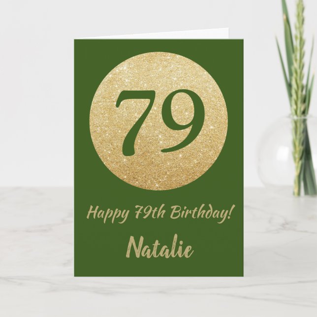 Happy 79th Birthday Green and Gold Glitter Card (Front)