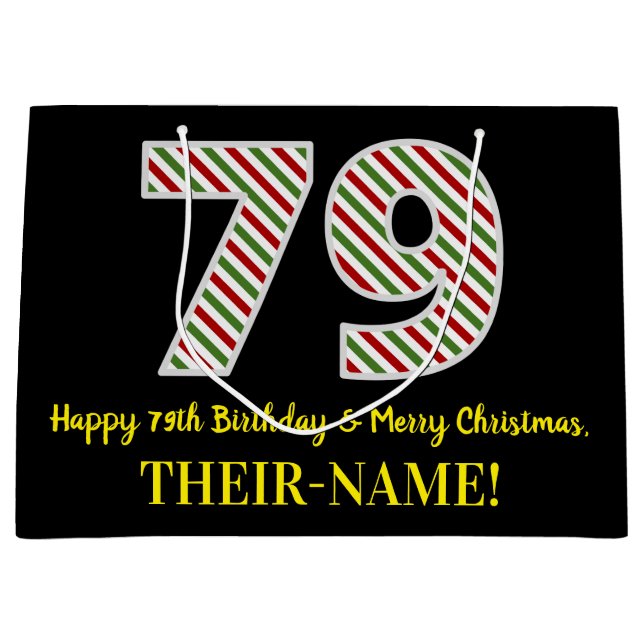 Happy 79th Birthday & Merry Christmas, Custom Name Large Gift Bag (Front)