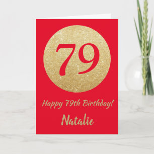 Happy 79th Birthday Red and Gold Glitter Card