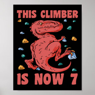 Happy 7 Birthday 7 Year Old Climber Climbing 7th B Poster