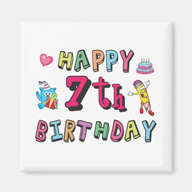 Happy 7th Birthday. 7 year old. Magnet (Front)