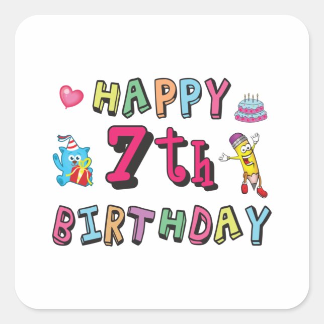 Happy 7th Birthday 7 year old wishes Square Sticker (Front)