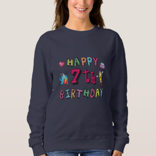 Happy 7th Birthday 7 year old wishes Sweatshirt