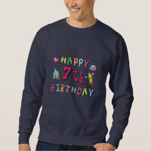 Happy 7th Birthday 7 year old wishes Sweatshirt