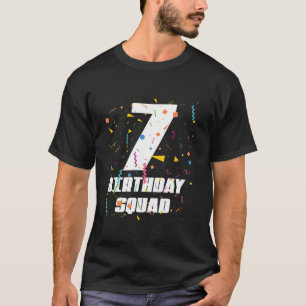 Happy 7th Birthday Squad Happy 7 Year Old Birthday T-Shirt
