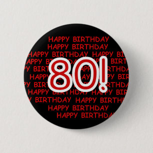 Happy 80th Birthday 6 Cm Round Badge