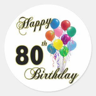 Happy 80th Birthday Gifts and Birthday Apparel Classic Round Sticker