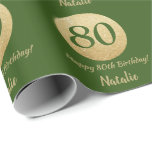 Happy 80th Birthday Green and Gold Glitter Wrapping Paper<br><div class="desc">Happy 80th Birthday Green and Gold Glitter Wrapping Paper with personalised name. For further customisation,  please click the "Customise it" button and use our design tool to modify this template.</div>