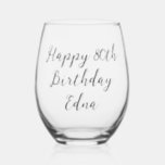 Happy 80th Birthday Keepsake Name  Stemless Wine Glass<br><div class="desc">Surprise your wife,  mum or grandma with this personalised 80th birthday stemless wine glass. Celebrate this milestone birthday with a practical personalised keepsake. To edit the text click on the personalise button.</div>