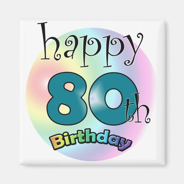 Happy 80th Birthday Magnet (Front)