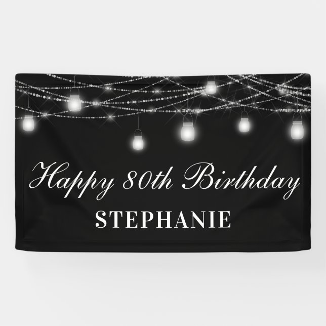Happy 80th Birthday Mason Jars Lights Black White Banner (Horizontal)