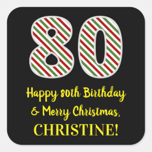 Happy 80th Birthday & Merry Christmas, Custom Name Square Sticker