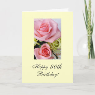 Happy 80th Birthday pink roses Card