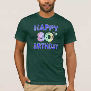 Happy 80th Birthday T-Shirt