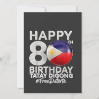 Happy 80th Birthday Tatay Digong Duterte PRRD