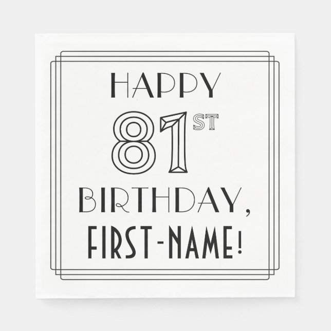 HAPPY 81ST BIRTHDAY; Art Deco Style; Custom Name Napkin (Front)