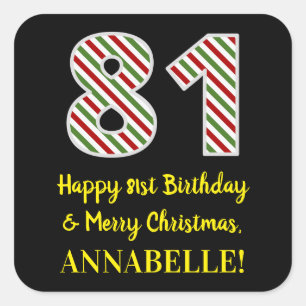 Happy 81st Birthday & Merry Christmas, Custom Name Square Sticker