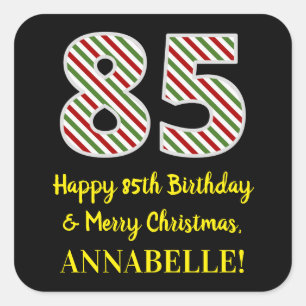 Happy 85th Birthday & Merry Christmas, Custom Name Square Sticker