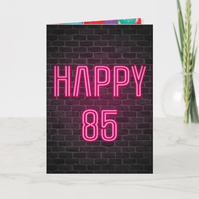 Happy 85th Birthday Neon Sign on brick Card (Front)